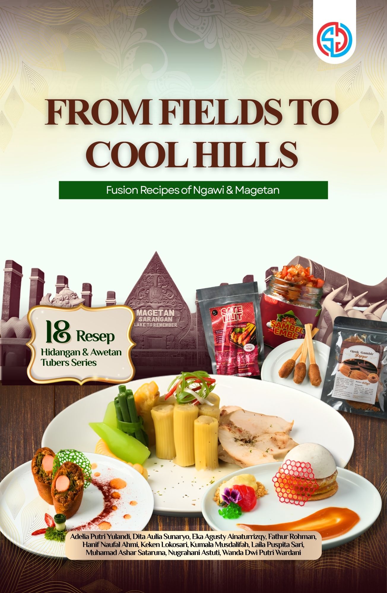 From Fields to Cool Hills Fusion Recipes of Ngawi & Magetan