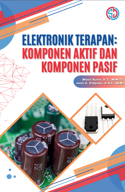 Elektronik Terapan: Komponen Aktif dan Komponen Pasif