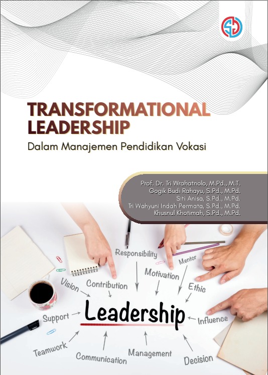 TRANSFORMATIONAL LEADERSHIP DALAM MANAJEMEN PENDIDIKAN VOKASI